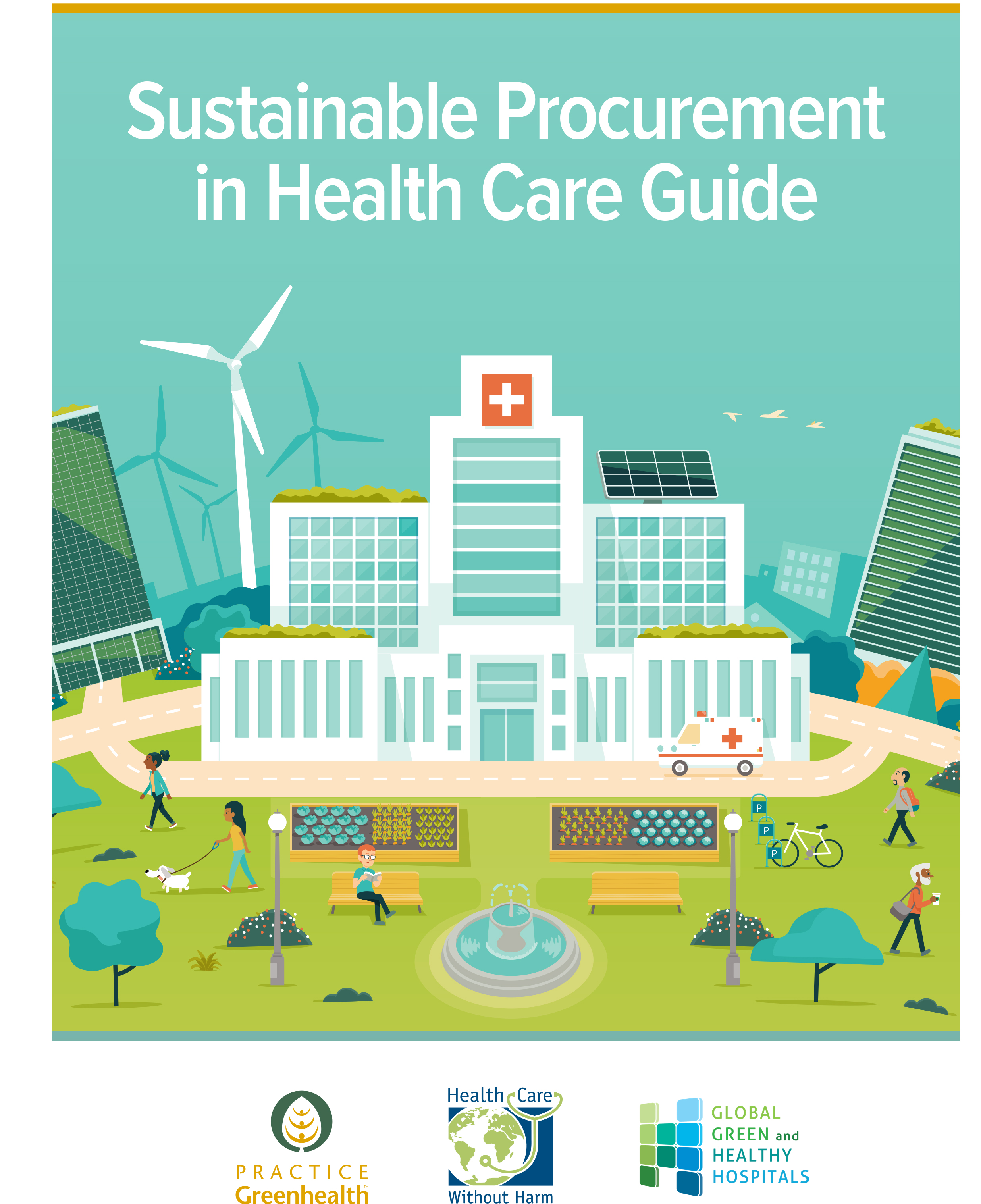 Without care. Sustainable procurement. Hospital Green. Procurement Guide. Sustainable перевод.